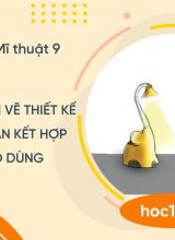 Tìm hiểu quy trình vẽ thiết kế sản phẩm đèn bàn kết hợp hộp đựng đồ dùng - Mĩ thuật 9  -  Hoc10
